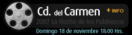 La Noche de los Publivoros Ciudad del Carmen 2007