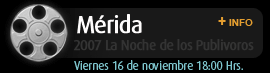 La Noche de los Publivoros Mérida 2007